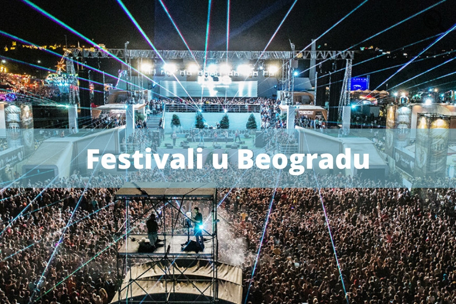 Festivals in Belgrade Most visited events! Blog